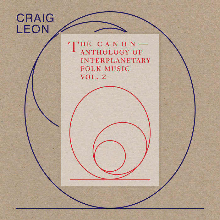 Cover artwork of 
Anthology of Interplanetary Folk Music Vol. 2: The Canon by Craig Leon