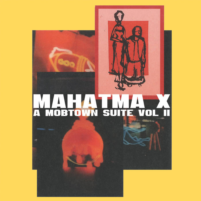 Cover artwork of A Mobtown Suite Vol. II by Mahatma X